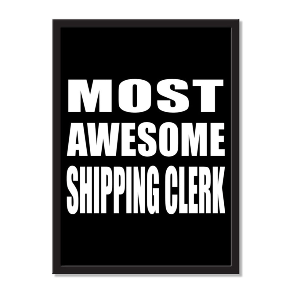 Most Awesome Shipping Clerk - Portrait Frame Photo Tile