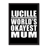 Lucille World's Okayest Mum - Portrait Frame Photo Tile