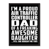 I'm A Proud Air Traffic Controller Dad Of A Freaking Awesome Daughter, She Bought Me This - Portrait Frame Photo Tile