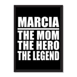 Marcia The Mom The Hero The Legend - Portrait Frame Photo Tile