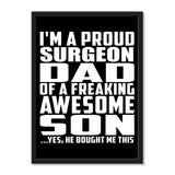 I'm A Proud Surgeon Dad Of A Freaking Awesome Son, He Bought Me This - Portrait Frame Photo Tile
