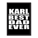 Karl Best Dad Ever - Portrait Frame Photo Tile