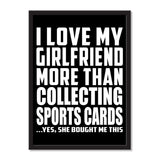 I Love My Girlfriend More Than Collecting Sports Cards ...She Bought Me This - Portrait Frame Photo Tile