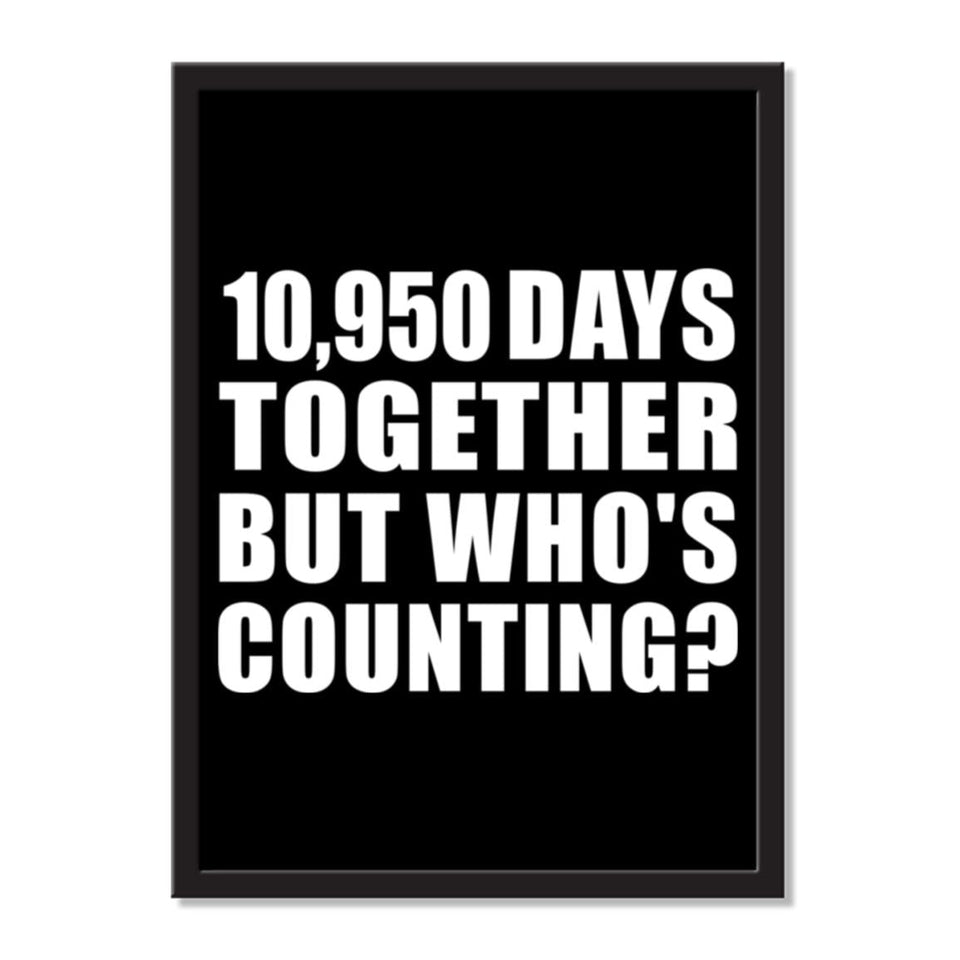 30th Anniversary 10,950 Days Together But Who's Counting - Portrait Frame Photo Tile