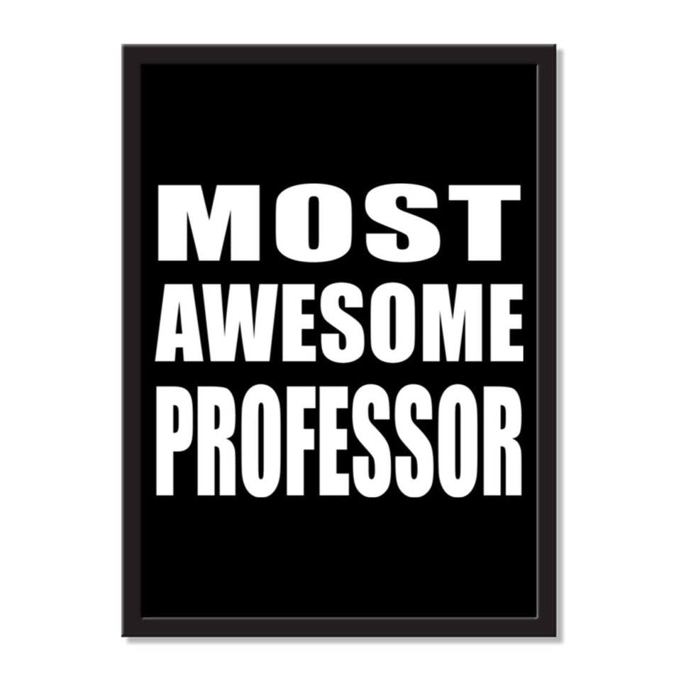 Most Awesome Professor - Portrait Frame Photo Tile