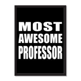 Most Awesome Professor - Portrait Frame Photo Tile