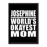 Josephine World's Okayest Mom - Portrait Frame Photo Tile
