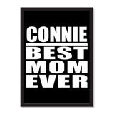 Connie Best Mom Ever - Portrait Frame Photo Tile