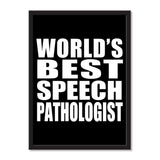 World's Best Speech Pathologist - Portrait Frame Photo Tile