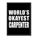 World's Okayest Carpenter - Portrait Frame Photo Tile