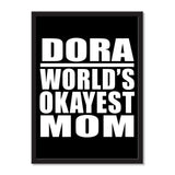 Dora World's Okayest Mom - Portrait Frame Photo Tile