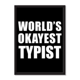 World's Okayest Typist - Portrait Frame Photo Tile