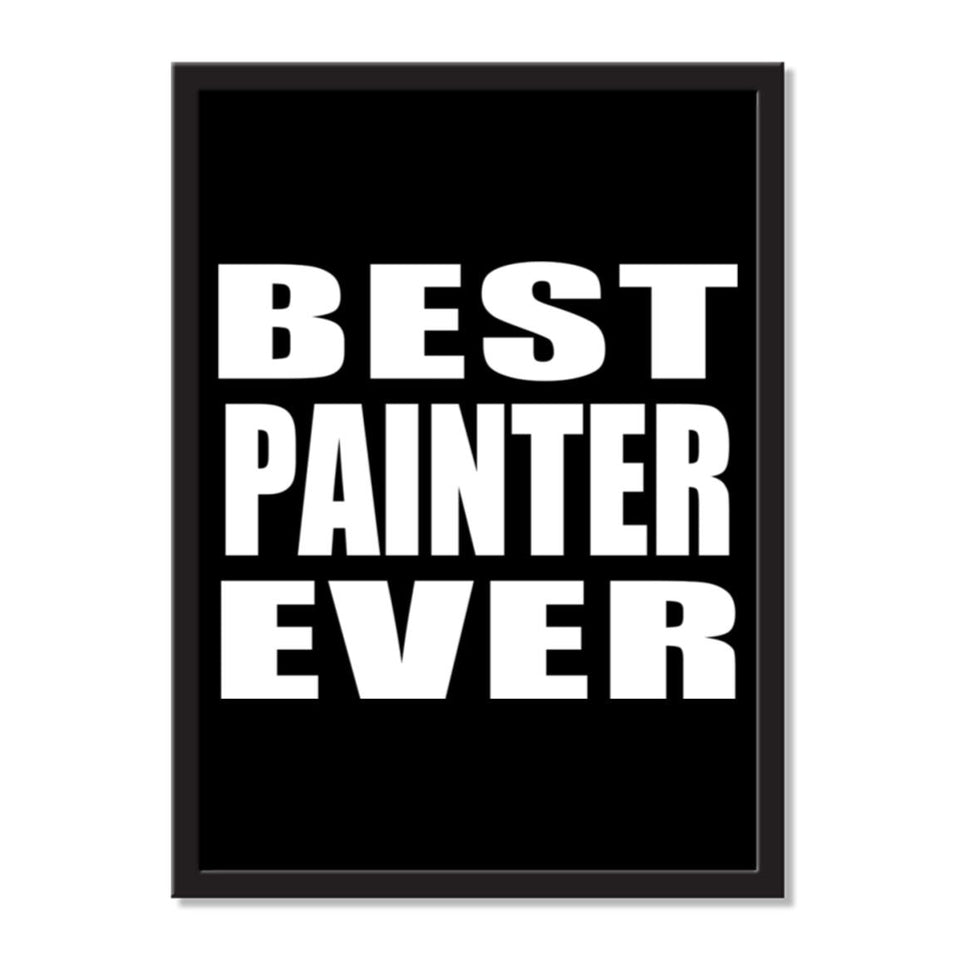 Best Painter Ever - Portrait Frame Photo Tile