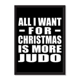 All I Want For Christmas Is More Judo - Portrait Frame Photo Tile