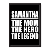 Samantha The Mom The Hero The Legend - Portrait Frame Photo Tile