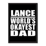 Lance World's Okayest Dad - Portrait Frame Photo Tile