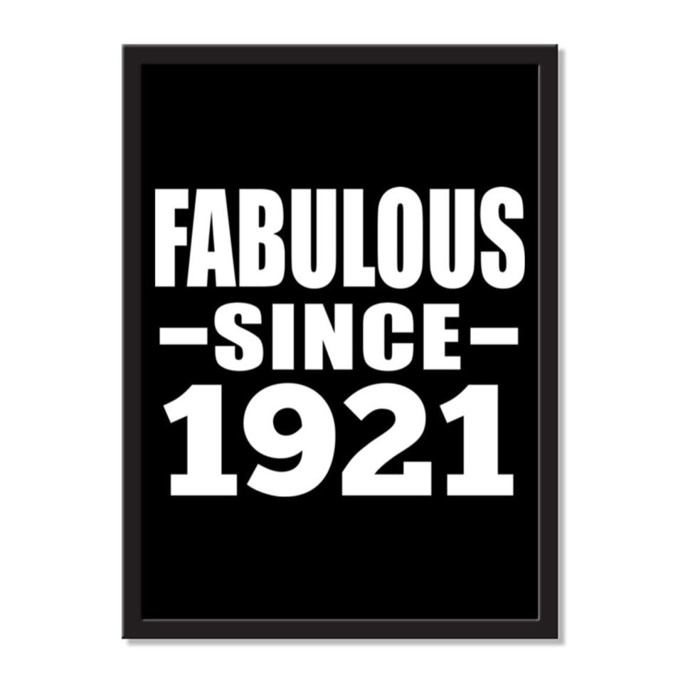 Fabulous Since 1921 - Portrait Frame Photo Tile