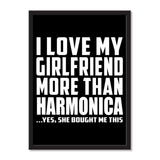 I Love My Girlfriend More Than Harmonica ...She Bought Me This - Portrait Frame Photo Tile