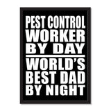 Pest Control Worker By Day World's Best Dad By Night - Portrait Frame Photo Tile