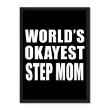 World's Okayest Step Mom - Portrait Frame Photo Tile