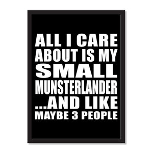 All I Care About Is My Small Munsterlander And Like Maybe 3 People - Portrait Frame Photo Tile
