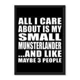 All I Care About Is My Small Munsterlander And Like Maybe 3 People - Portrait Frame Photo Tile