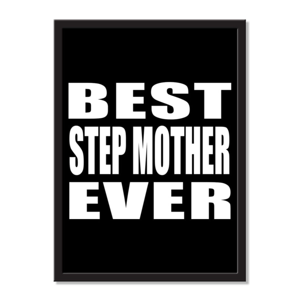 Best Step Mother Ever - Portrait Frame Photo Tile