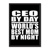 CEO By Day World's Best Mom By Night - Portrait Frame Photo Tile