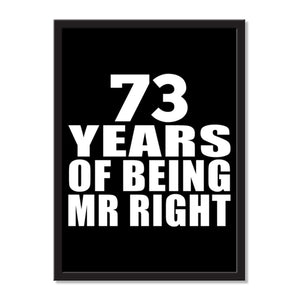 73 Years Of Being Mr Right - Portrait Frame Photo Tile