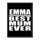 Emma Best Mum Ever - Portrait Frame Photo Tile