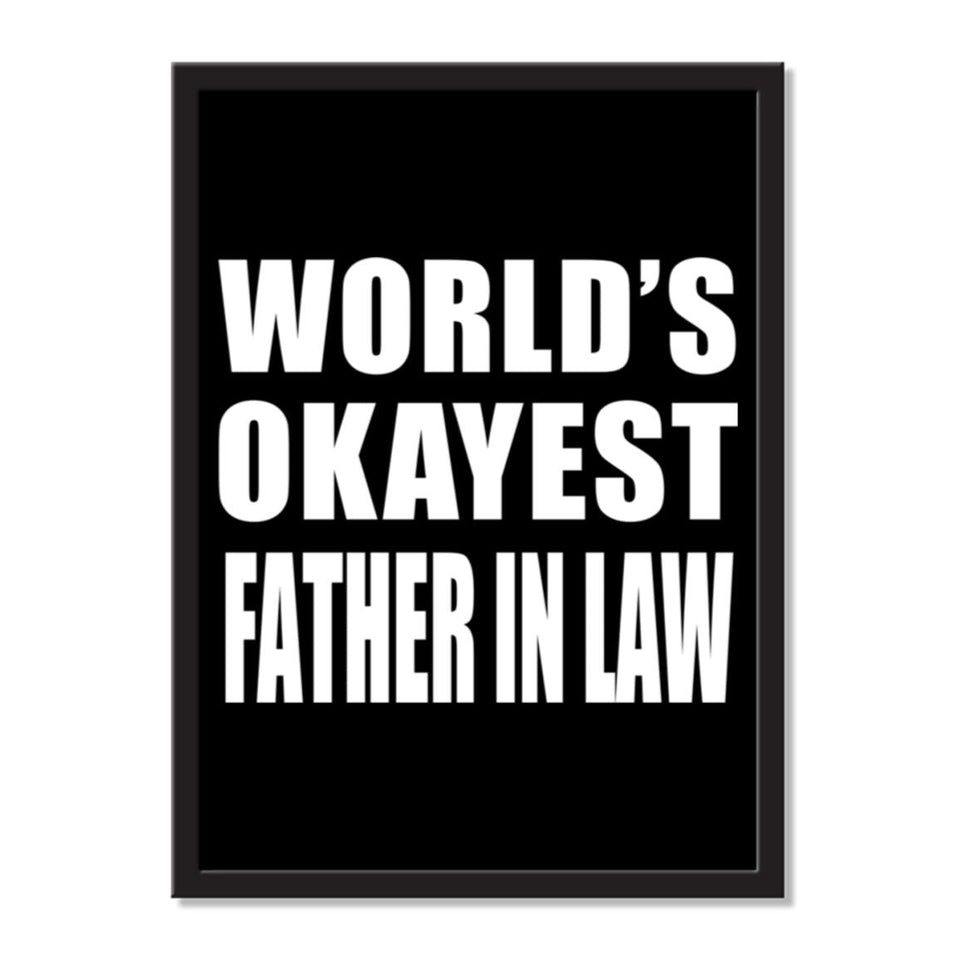 World's Okayest Father In Law - Portrait Frame Photo Tile