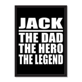 Jack The Dad The Hero The Legend - Portrait Frame Photo Tile