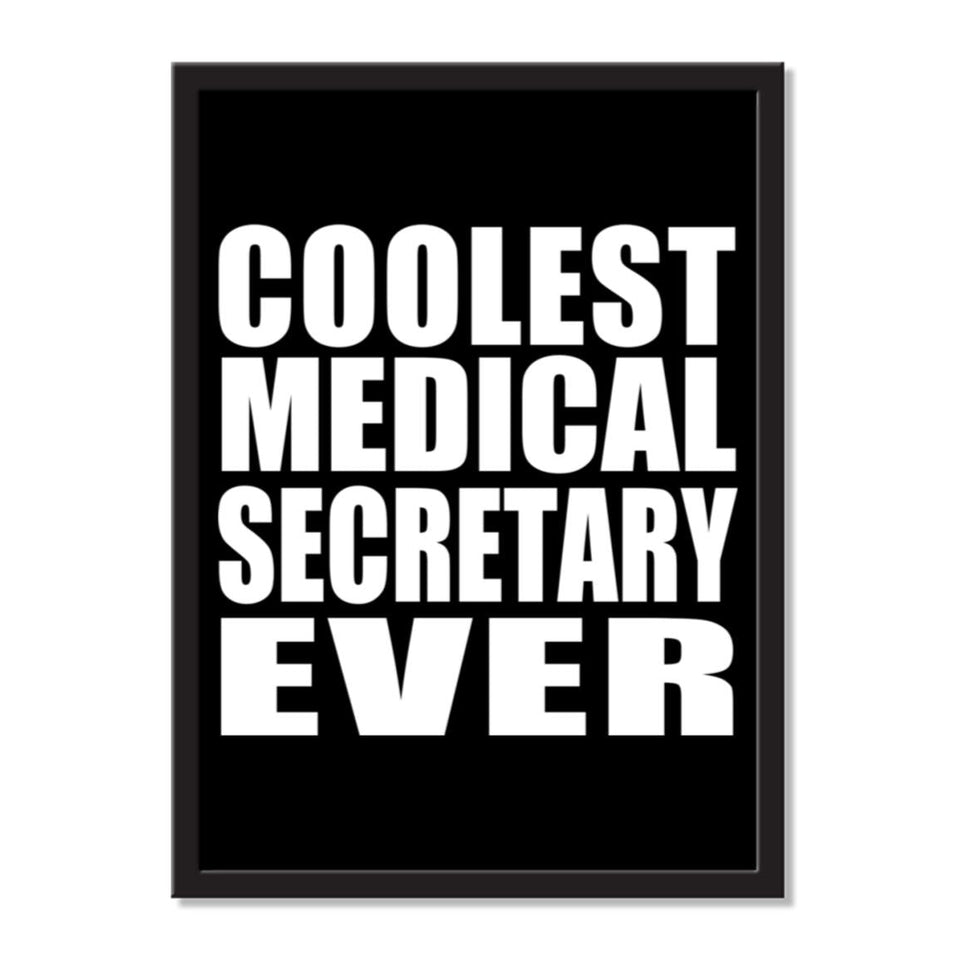 Coolest Medical Secretary Ever - Portrait Frame Photo Tile