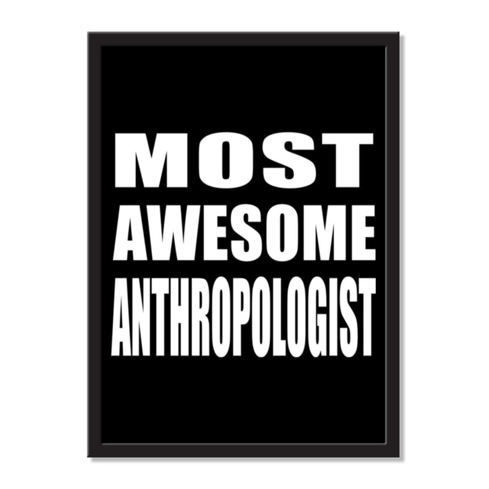 Most Awesome Anthropologist - Portrait Frame Photo Tile