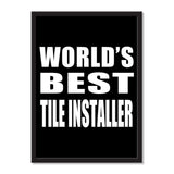 World's Best Tile Installer - Portrait Frame Photo Tile