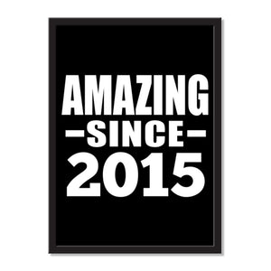 Amazing Since 2015 - Portrait Frame Photo Tile