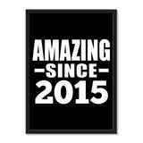 Amazing Since 2015 - Portrait Frame Photo Tile