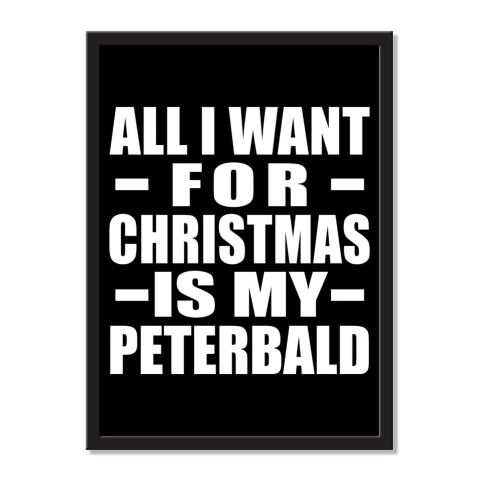All I Want For Christmas Is My Peterbald - Portrait Frame Photo Tile