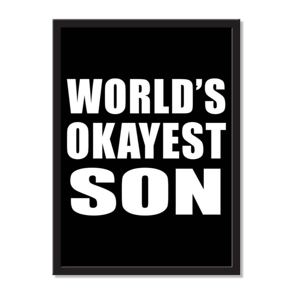 World's Okayest Son - Portrait Frame Photo Tile