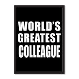 World's Greatest Colleague - Portrait Frame Photo Tile