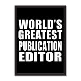 World's Greatest Publication Editor - Portrait Frame Photo Tile