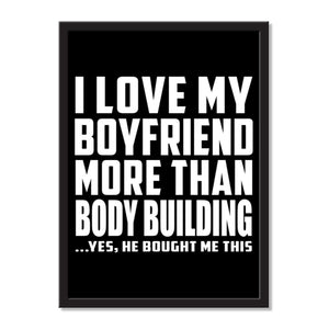 I Love My Boyfriend More Than Body Building ...He Bought Me This - Portrait Frame Photo Tile