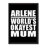 Arlene World's Okayest Mum - Portrait Frame Photo Tile