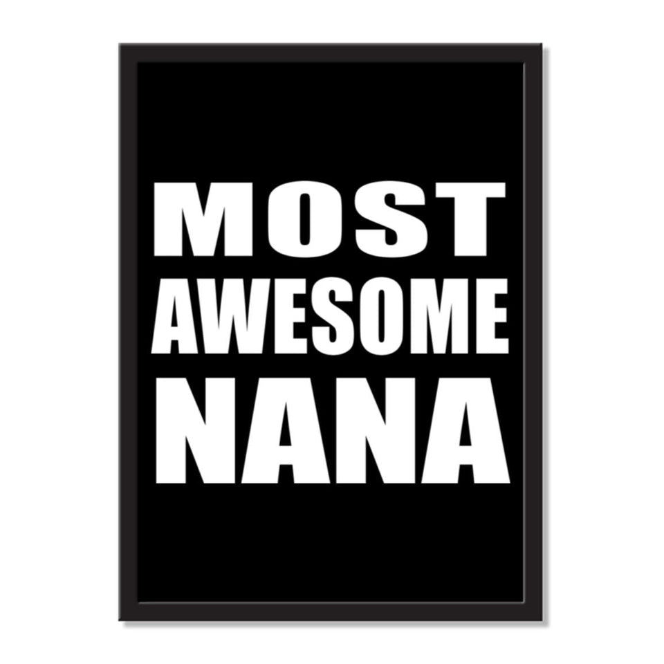 Most Awesome Nana - Portrait Frame Photo Tile