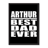 Arthur Best Dad Ever - Portrait Frame Photo Tile