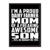 I'm A Proud Dairy Farmer Mom Of A Freaking Awesome Son, He Bought Me This - Portrait Frame Photo Tile