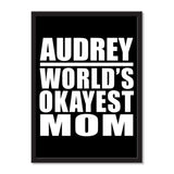 Audrey World's Okayest Mom - Portrait Frame Photo Tile