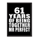 61 Years Of Being Together Mr Perfect - Portrait Frame Photo Tile
