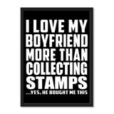 I Love My Boyfriend More Than Collecting Stamps ...He Bought Me This - Portrait Frame Photo Tile