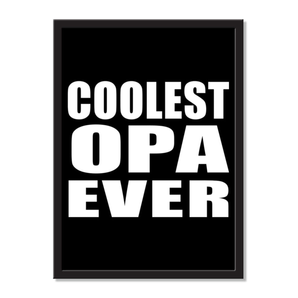 Coolest Opa Ever - Portrait Frame Photo Tile
